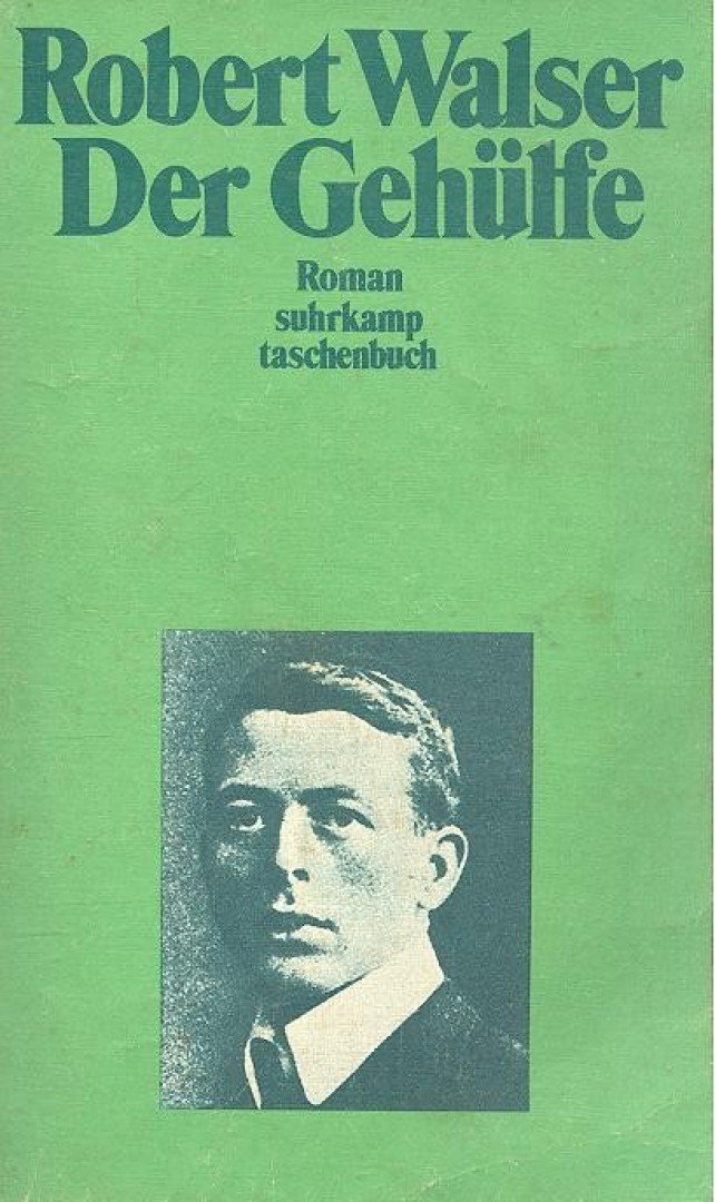 Robert Walser - Der Gehülfe [antikvár]