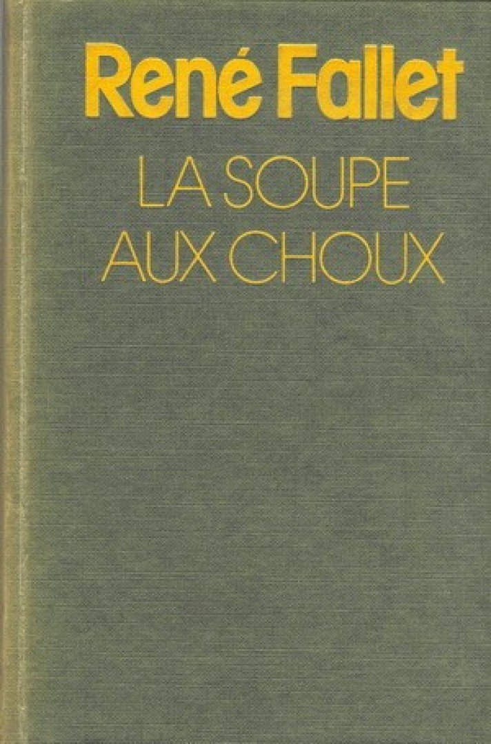 Fallet, René - La soupe au choux [antikvár]