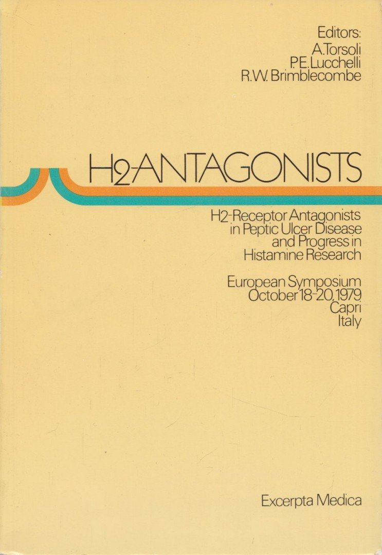 A. Torsoli, P.E. Lucchelli, R.W. Brimblecombe - H2 Antagonists [antikvár]