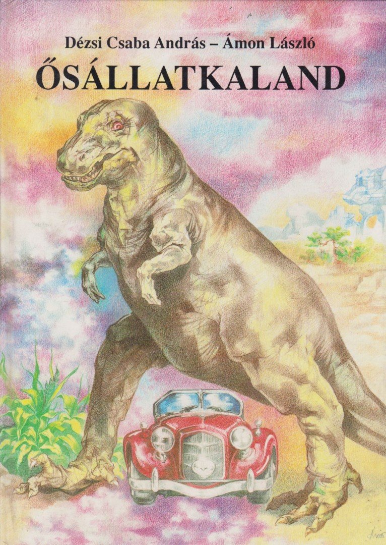 Dézsi Csaba András - Ősállatkaland [antikvár]
