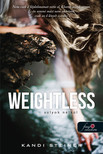 Kandi Steiner - Weightless - Súlyok nélkül [szépséghibás]