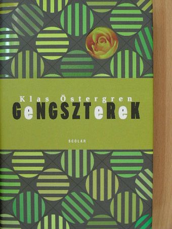 Klas Östergren - Gengszterek [antikvár]