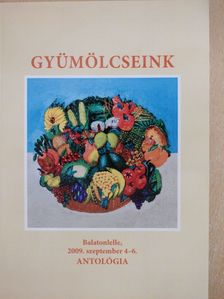 Bartalis Imre - Gyümölcseink (dedikált példány) [antikvár]