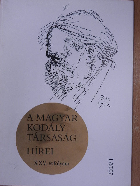 Csengery Adrienne - A Magyar Kodály Társaság Hírei 2003/1. [antikvár]