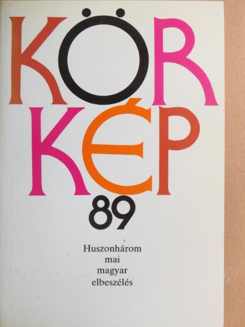 Bólya Péter - Körkép 89 [antikvár]