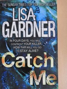 Lisa Gardner - Catch Me [antikvár]