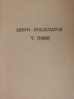 Bene Sándor - Zrínyi-dolgozatok V. [antikvár]