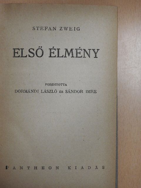 Stephan Zweig - Első élmény [antikvár]
