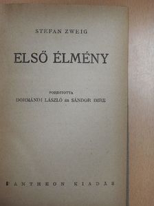 Stephan Zweig - Első élmény [antikvár]