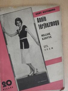 Gert Rothberg - Annie férjhez megy [antikvár]