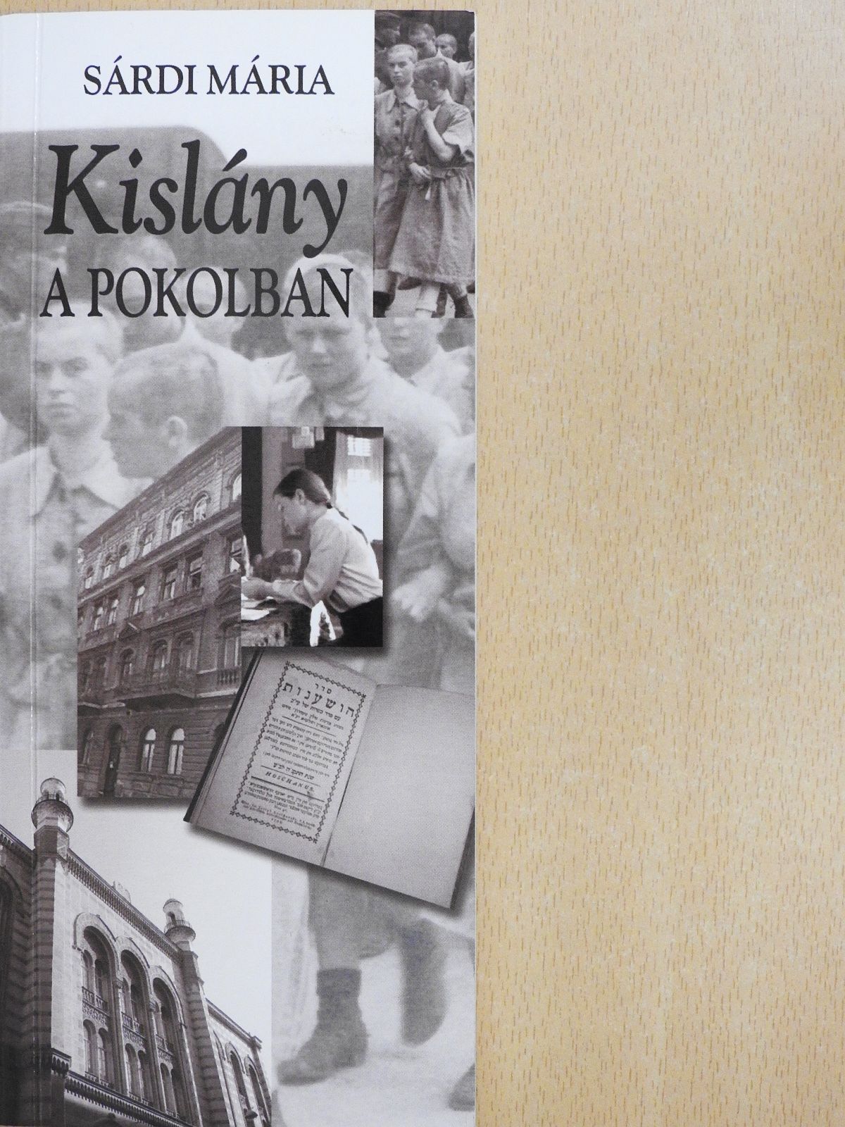 Sárdi Mária - Kislány a pokolban (dedikált példány) [antikvár]