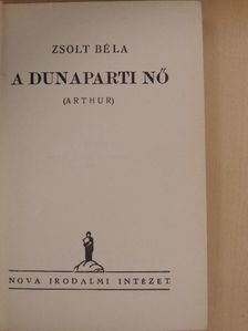 Zsolt Béla - A dunaparti nő [antikvár]