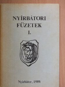 Bene János - Végrendeletek és hagyatéki leltárak Nyírbátorból [antikvár]