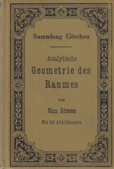 Simon, Max - Analytische Geometrie des Raumes [antikvár]