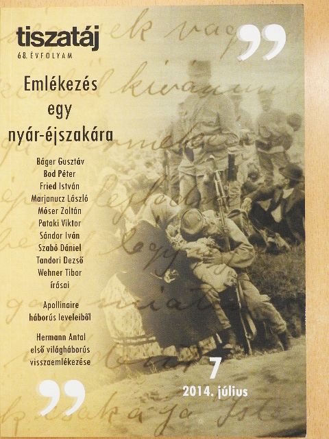 Marjanucz László - Tiszatáj 2014. július [antikvár]