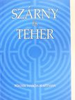 Csermely Péter - Szárny és teher [antikvár]