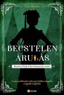 Lynn Messina - Becstelen árulás