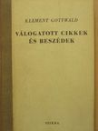 Klement Gottwald - Válogatott cikkek és beszédek [antikvár]