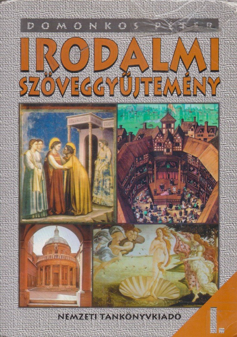 Domonkos Péter - Irodalmi szöveggyűjtemény I. [antikvár]