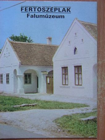 Kücsán József - Fertőszéplak - Falumúzeum [antikvár]