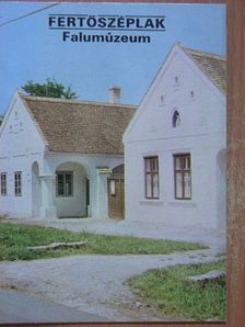 Kücsán József - Fertőszéplak - Falumúzeum [antikvár]