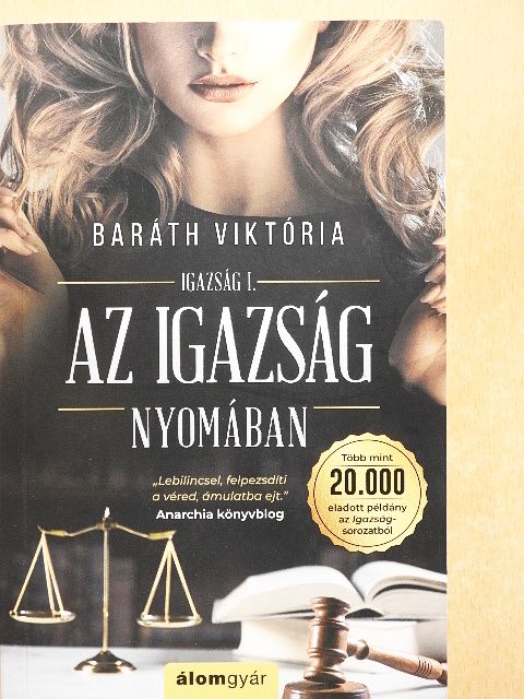 Baráth Viktória - Az igazság nyomában [antikvár]
