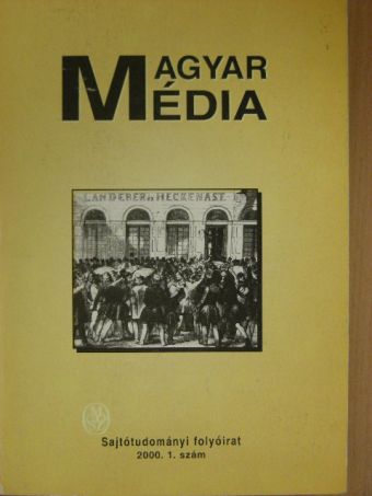 Baki Péter - Magyar Média 2000/1. [antikvár]