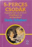 Linda Schubert - 5-perces csodák [antikvár]