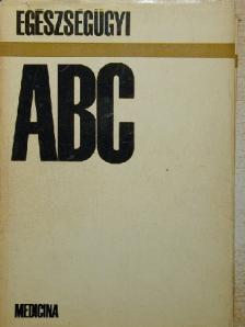 Dr. Balog János - Egészségügyi ABC [antikvár]