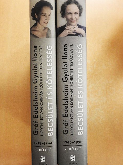 Gróf Edelsheim Gyulai Ilona - Becsület és kötelesség 1-2. [antikvár]
