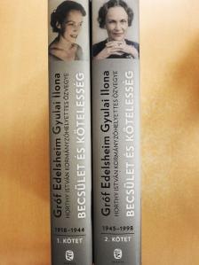 Gróf Edelsheim Gyulai Ilona - Becsület és kötelesség 1-2. [antikvár]