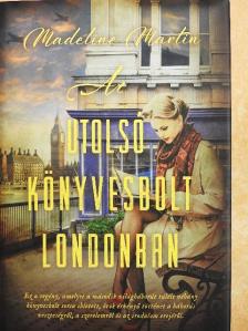 Madeline Martin - Az utolsó könyvesbolt Londonban [antikvár]