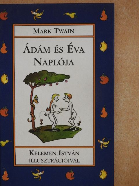 Mark Twain - Ádám és Éva naplója [antikvár]