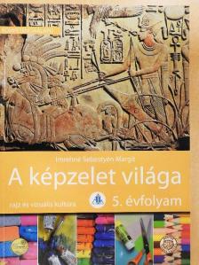 Imrehné Sebestyén Margit - A képzelet világa 5. [antikvár]
