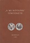 Szemerey Tamás - "A mi nótáink" története [antikvár]