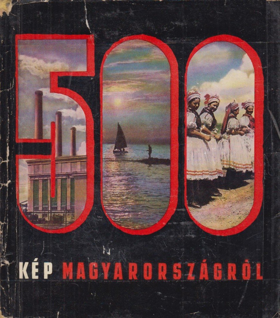 RÓNA TIBOR - 500 kép Magyarországról [antikvár]