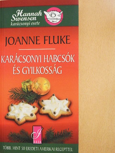 Joanne Fluke - Karácsonyi habcsók és gyilkosság [antikvár]
