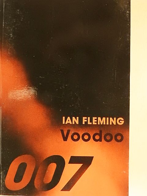 Ian Fleming - Voodoo [antikvár]