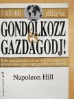 Napoleon Hill - Gondolkozz és gazdagodj! [antikvár]