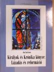 Jim Zackrison - Királyok és Krónika könyve: Lázadás és reformáció [antikvár]