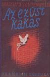 Bontempelli, Massimo - Az ezüst kakas [antikvár]