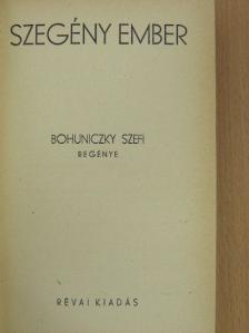 Bohuniczky Szefi - Szegény ember [antikvár]