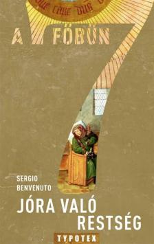 Sergio Benvenuto - Jóra való restség [antikvár]