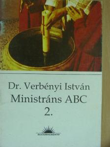 Dr. Verbényi István - Ministráns ABC 2. [antikvár]