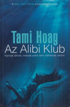 HOAG, TAMI - Az Alibi Klub [antikvár]