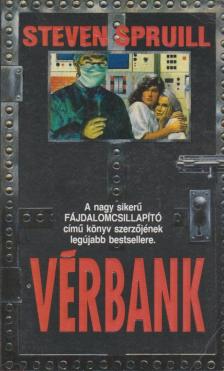 Spruill, Steven - Vérbank [antikvár]