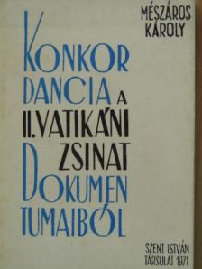 Mészáros Károly - Konkordancia a II. Vatikáni Zsinat dokumentumaiból [antikvár]