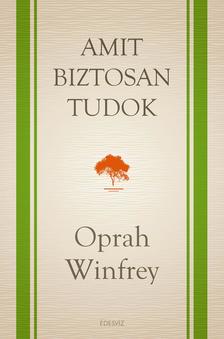 Oprah Winfrey - AMIT BIZTOSAN TUDOK