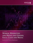 Peirce-Burleson Katherine - Women, Minorities, Media and the 21st Century [eKönyv: epub, mobi]