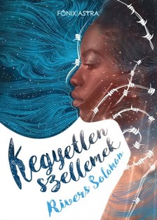 Rivers Solomon - Kegyetlen szellemek [eKönyv: epub, mobi]